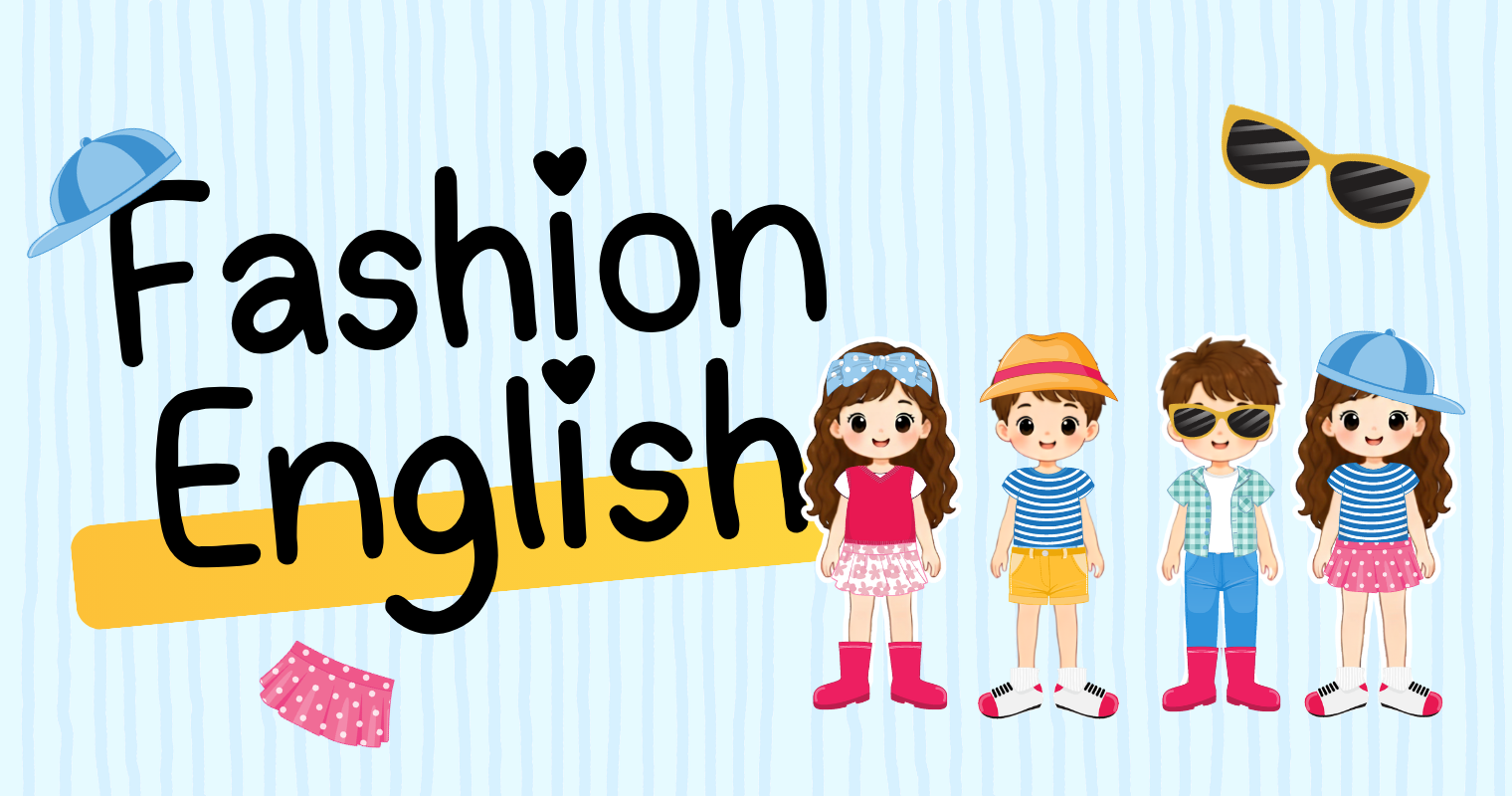 Fashion English-초등영어국제학교프로그램-스칼라스비스타